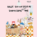 Cover for Billie Lou och Lille Bo: Livets sista bästa dag
