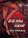 Omslagsbild för Alex höga klackar - erotisk romance-novell
