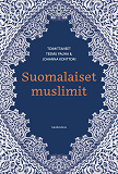 Omslagsbild för Suomalaiset muslimit