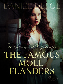 Omslagsbild för The Fortunes and Misfortunes of The Famous Moll Flanders