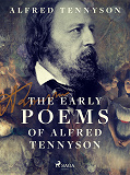 Cover for The Early Poems of Alfred Tennyson