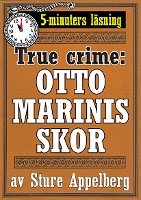 Omslagsbild för Otto Marinis skor. True crime-novell från 1944 kompletterad med fakta och ordlista