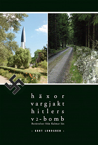 Omslagsbild för Berättelser från Öland och Kalmar - Häxor, vargjakt, Hitlers V2-bomb