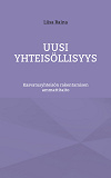 Omslagsbild för Uusi yhteisöllisyys: Kasvatusyhteisön rakentamisen ammattitaito