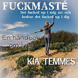 Cover for Fuckmasté, en handbok om livet