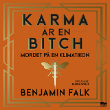 Cover for Karma är en bitch - mordet på en klimatikon