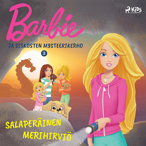 Omslagsbild för Barbie ja siskosten mysteerikerho 3 - Salaperäinen merihirviö