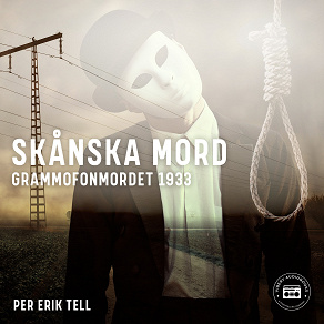 Omslagsbild för Skånska mord – Grammofonmordet 1933