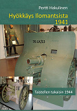 Cover for Hyökkäys Ilomantsista 1941: taistellen takaisin 1944