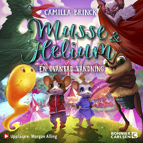 Cover for Musse & Helium. En oväntad vändning