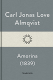 Omslagsbild för Amorina eller Historien om de fyra