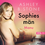 Cover for Sophies män 1: Manu - erotisk novell