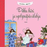 Omslagsbild för Pikku hiiri ja syntymäpäivälahja