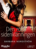 Cover for Den röda sidenklänningen – erotisk novell