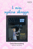 Cover for I min systers skugga