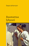 Cover for Raamattua lyhyesti