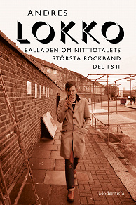Cover for Balladen om nittiotalets största rockband (Del I och II)