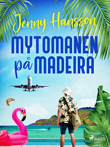Cover for Mytomanen på Madeira