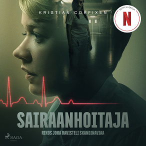 Cover for Sairaanhoitaja – Rikos joka ravisteli Skandinaviaa