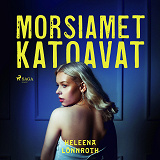 Omslagsbild för Morsiamet katoavat