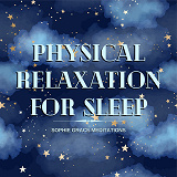 Omslagsbild för Physical Relaxation for Sleep