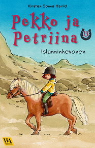 Omslagsbild för Pekko ja Petriina 13: Islanninhevonen