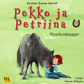 Omslagsbild för Pekko ja Petriina 15: Ponikuiskaajat