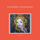 Cover for Kadonneet taikahelmet
