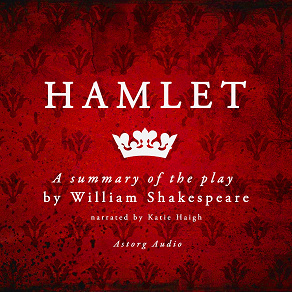 Cover for Hamlet by Shakespeare, a Summary of the Play