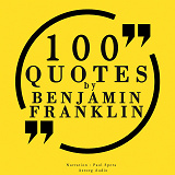 Cover for 100 Quotes by Benjamin Franklin