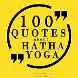 Omslagsbild för 100 Quotes About Hatha Yoga