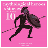 Omslagsbild för 10 Mythological Heroes and Stories, Greek Mythology
