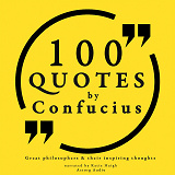 Omslagsbild för 100 Quotes by Confucius: Great Philosophers & Their Inspiring Thoughts