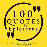 Cover for 100 Quotes by Epictetus: Great Philosophers & Their Inspiring Thoughts