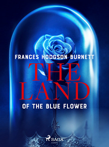 Omslagsbild för The Land of the Blue Flower