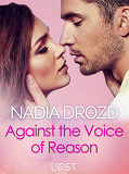 Cover for Against the Voice of Reason – Dark Erotica