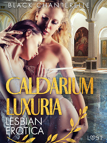 Omslagsbild för Caldarium Luxuria - Lesbian Erotica