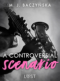 Omslagsbild för A Controversial Scenario – Dark Erotica