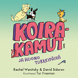 Cover for Koirakamut ja huono turkkipäivä