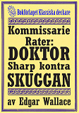 Omslagsbild för Kommissarie Rater: Doktor Sharp kontra Skuggan. Återutgivning av detektivnovell från 1931