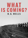 Cover for What is Coming?