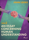 Omslagsbild för An Essay Concerning Human Understanding. Volume Two