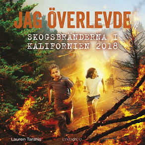 Omslagsbild för Jag överlevde skogsbränderna i Kalifornien 2018 