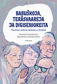 Cover for Babuškoja, teräsvaareja ja digisenioreita