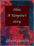 Cover for Silas, A Vampire's story: Part 1