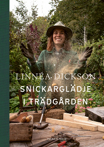 Cover for Snickarglädje i trädgården