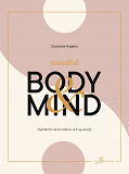 Cover for Mindful Body & Mind: fyll ditt liv med wellness och energi