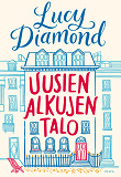 Cover for Uusien alkujen talo