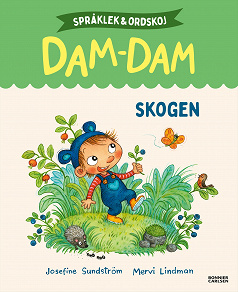Omslagsbild för Språklek och ordskoj med Dam-Dam. Skogen