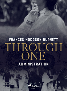 Cover for Through One Administration